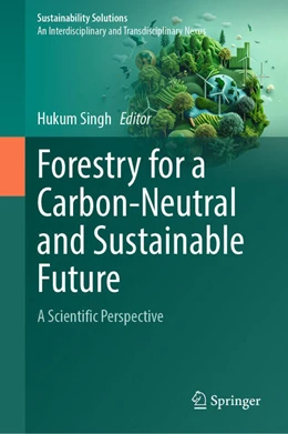 Abbildung von Singh | Forestry for a Carbon-Neutral and Sustainable Future | 1. Auflage | 2026 | beck-shop.de