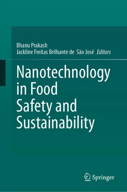 Abbildung von Prakash / São José | Nanotechnology in Food Safety and Sustainability | 1. Auflage | 2026 | beck-shop.de