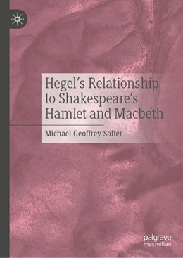 Abbildung von Salter | Hegel's Relationship to Shakespeare's Hamlet and Macbeth | 1. Auflage | 2026 | beck-shop.de