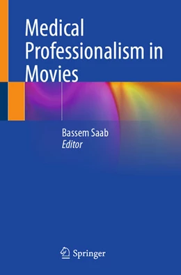 Abbildung von Saab | Medical Professionalism in Movies | 1. Auflage | 2026 | beck-shop.de