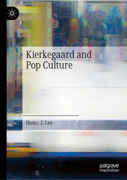 Abbildung von Lee | Kierkegaard and Pop Culture | 1. Auflage | 2025 | beck-shop.de