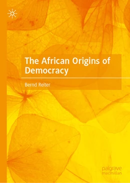 Abbildung von Reiter | The African Origins of Democracy | 1. Auflage | 2026 | beck-shop.de