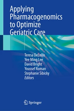 Abbildung von Delellis / Lee | Applying Pharmacogenomics to Optimize Geriatric Care | 1. Auflage | 2026 | beck-shop.de