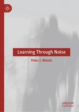 Abbildung von Woods | Learning Through Noise | 1. Auflage | 2026 | beck-shop.de
