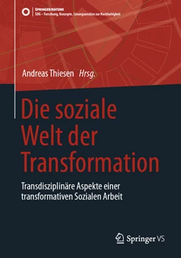 Abbildung von Thiesen | Die soziale Welt der Transformation | 1. Auflage | 2025 | beck-shop.de