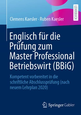 Abbildung von Kaesler | Englisch für die Prüfung zum Master Professional Betriebswirt (BBiG) | 1. Auflage | 2026 | beck-shop.de