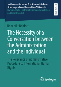 Abbildung von Behlert | The Necessity of a Conversation between the Administration and the Individual | 1. Auflage | 2026 | beck-shop.de