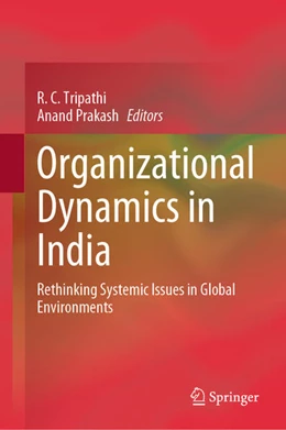 Abbildung von Tripathi / Prakash | Organizational Dynamics in India | 1. Auflage | 2026 | beck-shop.de