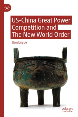 Abbildung von Ju | US-China Great Power Competition and The New World Order | 1. Auflage | 2026 | beck-shop.de