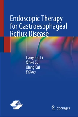 Abbildung von Li / Sui | Endoscopic Therapy for Gastroesophageal Reflux Disease | 1. Auflage | 2026 | beck-shop.de