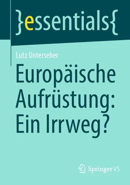 Abbildung von Unterseher | Europäische Aufrüstung: Ein Irrweg? | 1. Auflage | 2026 | beck-shop.de