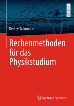 Abbildung von Gahrmann | Rechenmethoden für das Physikstudium | 1. Auflage | 2026 | beck-shop.de