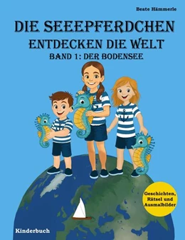 Abbildung von Hämmerle | Die Seeepferdchen entdecken die Welt | 1. Auflage | 2026 | beck-shop.de