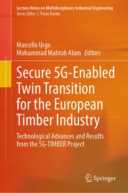 Abbildung von Urgo / Alam | Secure 5G-Enabled Twin Transition for the European Timber Industry | 1. Auflage | 2026 | beck-shop.de