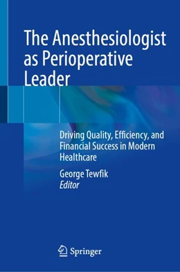 Abbildung von Tewfik | The Anesthesiologist as Perioperative Leader | 1. Auflage | 2026 | beck-shop.de