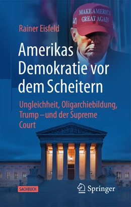 Abbildung von Eisfeld | Amerikas Demokratie vor dem Scheitern | 1. Auflage | 2026 | beck-shop.de