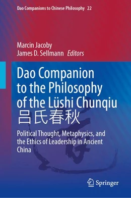 Abbildung von Jacoby / Sellmann | Dao Companion to the Philosophy of the Lüshi Chunqiu 吕氏春秋 | 1. Auflage | 2026 | beck-shop.de