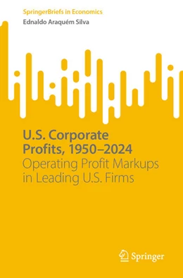 Abbildung von Araquém Silva | U.S. Corporate Profits, 1950-2024 | 1. Auflage | 2026 | beck-shop.de