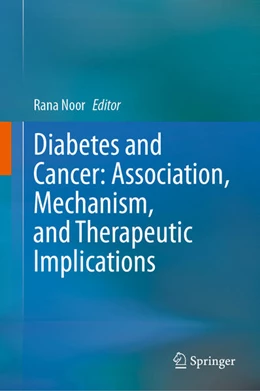 Abbildung von Noor | Diabetes and Cancer: Association, Mechanism, and Therapeutic Implications | 1. Auflage | 2026 | beck-shop.de