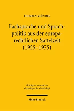 Abbildung von Klünder | Fachsprache und Sprachpolitik aus der europarechtlichen Sattelzeit (1955-1975) | 1. Auflage | 2026 | beck-shop.de