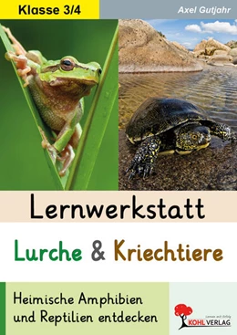 Abbildung von Gutjahr | Lernwerkstatt Lurche und Kriechtiere | 1. Auflage | 2026 | beck-shop.de