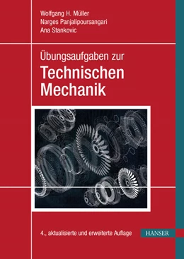 Abbildung von Müller / Panjalipoursangari | Übungsaufgaben zur Technischen Mechanik | 4. Auflage | 2026 | beck-shop.de