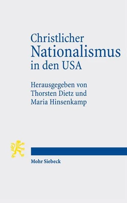 Abbildung von Dietz / Hinsenkamp | Christlicher Nationalismus in den USA | 1. Auflage | 2026 | beck-shop.de