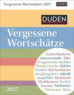 Abbildung von Goth | Duden Vergessene Wortschätze Tagesabreißkalender 2027 | 1. Auflage | 2026 | beck-shop.de