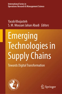 Abbildung von Khojasteh / Jahan Abadi | Emerging Technologies in Supply Chains | 1. Auflage | 2026 | beck-shop.de