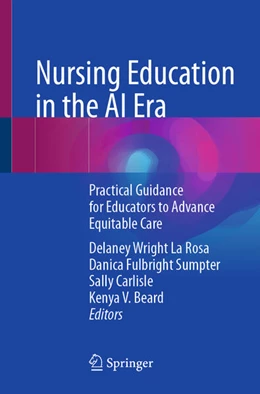 Abbildung von La Rosa / Fulbright Sumpter | Nursing Education in the AI Era | 1. Auflage | 2026 | beck-shop.de