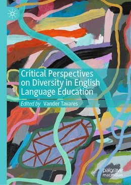 Abbildung von Tavares | Critical Perspectives on Diversity in English Language Education | 1. Auflage | 2026 | beck-shop.de
