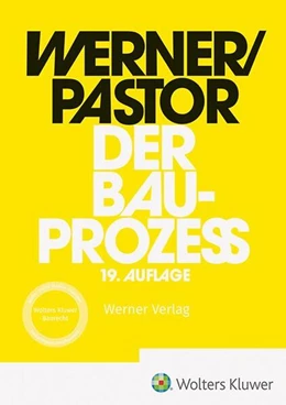 Abbildung von Werner / Pastor | Der Bauprozess | 19. Auflage | 2026 | beck-shop.de