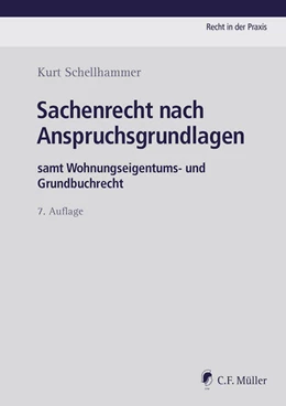 Abbildung von Schellhammer | Sachenrecht nach Anspruchsgrundlagen | 7. Auflage | 2026 | beck-shop.de