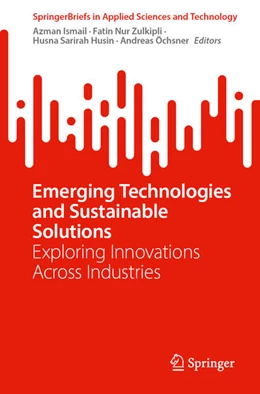 Abbildung von Ismail / Zulkipli | Emerging Technologies and Sustainable Solutions | 1. Auflage | 2026 | beck-shop.de