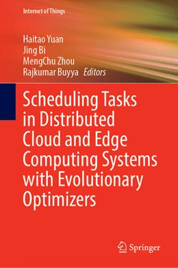 Abbildung von Yuan / Bi | Scheduling Tasks in Distributed Cloud and Edge Computing Systems with Evolutionary Optimizers | 1. Auflage | 2026 | beck-shop.de