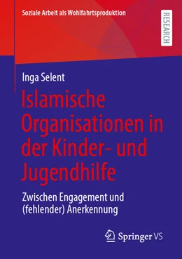 Abbildung von Selent | Islamische Organisationen in der Kinder- und Jugendhilfe | 1. Auflage | 2026 | beck-shop.de