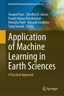 Abbildung von Vyas / Jawak | Application of Machine Learning in Earth Sciences | 1. Auflage | 2026 | beck-shop.de