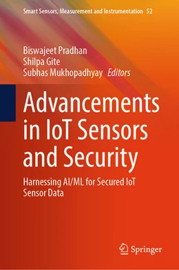 Abbildung von Pradhan / Gite | Advancements in IoT Sensors and Security | 1. Auflage | 2026 | beck-shop.de