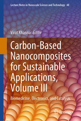 Abbildung von Khanna | Carbon-Based Nanocomposites for Sustainable Applications, Volume III | 1. Auflage | 2026 | beck-shop.de