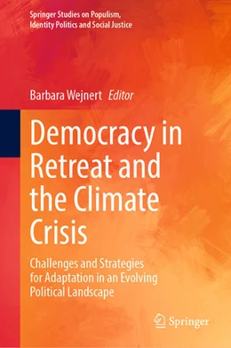 Abbildung von Wejnert | Democracy in Retreat and the Climate Crisis | 1. Auflage | 2026 | beck-shop.de