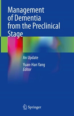 Abbildung von Yang | Management of Dementia from the Preclinical Stage | 1. Auflage | 2026 | beck-shop.de