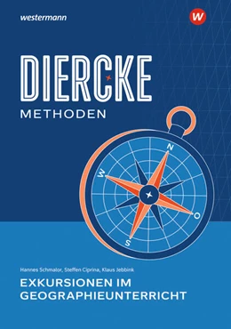 Abbildung von Schmalor / Ciprina | Diercke Methoden - Exkursionen im Geographieunterricht | 1. Auflage | 2025 | beck-shop.de