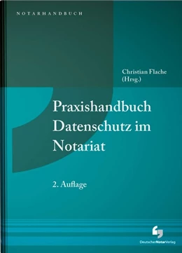 Abbildung von Flache (Hrsg.) | Praxishandbuch Datenschutz im Notariat | 2. Auflage | 2026 | beck-shop.de