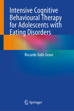 Abbildung von Dalle Grave | Intensive Cognitive Behavioural Therapy for Adolescents with Eating Disorders | 1. Auflage | 2026 | beck-shop.de