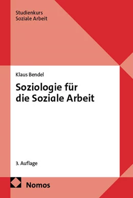Abbildung von Bendel | Soziologie für die Soziale Arbeit | 3. Auflage | 2026 | beck-shop.de