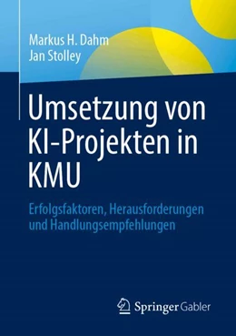 Abbildung von Dahm / Stolley | Umsetzung von KI-Projekten in KMU | 1. Auflage | 2026 | beck-shop.de