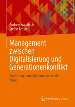 Abbildung von Gadatsch / Brassel | Management zwischen Digitalisierung und Generationenkonflikt | 1. Auflage | 2026 | beck-shop.de