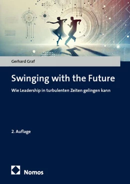 Abbildung von Graf | Swinging with the Future | 2. Auflage | 2026 | beck-shop.de