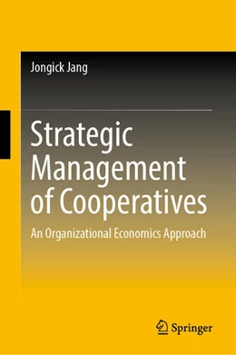 Abbildung von Jang | Strategic Management of Cooperatives | 1. Auflage | 2026 | beck-shop.de