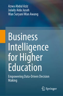 Abbildung von Aziz / Jusoh | Business Intelligence for Higher Education | 1. Auflage | 2026 | beck-shop.de